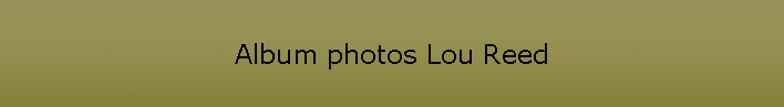 Album photos Lou Reed